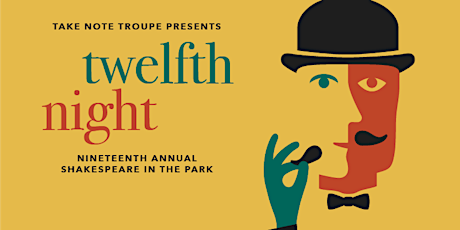Twelfth Night - Our 19th Annual Shakespeare in the Park - Rocklin tickets