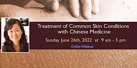 Treatment of Common Skin Conditions with Chinese Medicine
