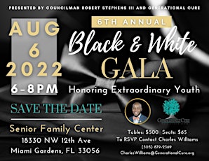 6th annual Black & White Gala "Honoring Extraordinary Youth." tickets