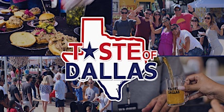 The 36th Annual Taste of Dallas | June 10 - June 12 tickets