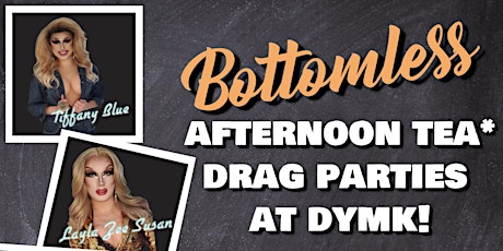 Bottomless Afternoon Tea Drag Party