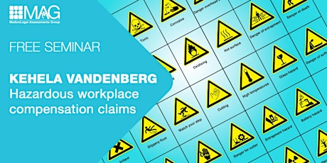 Kehela Vandenberg: Hazardous workplace compensation claims tickets