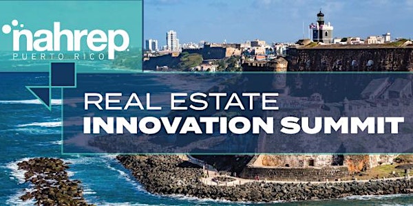 NAHREP Puerto Rico: Real Estate Innovation Summit