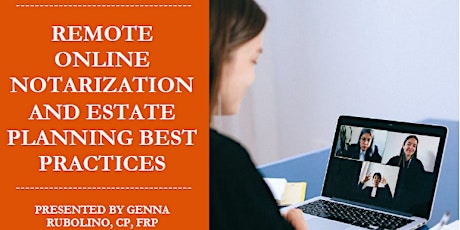 Remote Online Notarization and Estate Planning Live Webinar biglietti