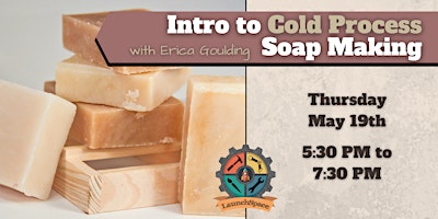 Intro to Cold Process Soap Making