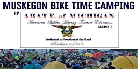 Muskegon Bike Time Camping by ABATE tickets