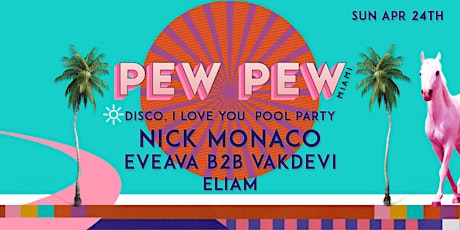 Disco, I love you feat. Nick Monaco, Eveava, Vakdevi + more! [Sun, 4/24]