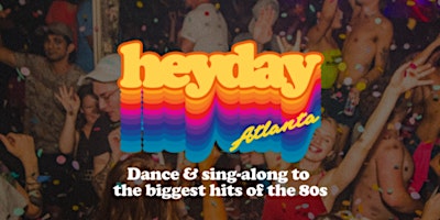 HEYDAY ’80s Dance Party