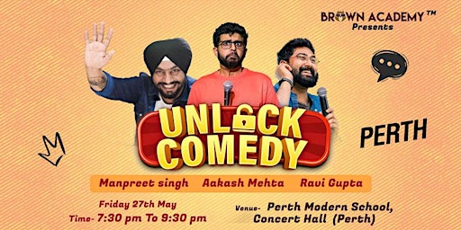 Unlock Comedy - Perth - THREE Indian Stand Up Comics -LIVE!