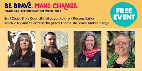 Be Brave. Make Change: Reconciliation Week 2022 tickets