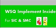 WSQ Implement Incident Management Processes (PI-PRO-325E-1) Run 241(ONLINE)
