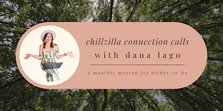Monthly Connection Calls with Brides-to-be || Natural Glam + Blissful Vibes tickets