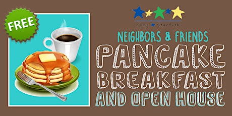 2017 Neighbors & Friends Pancake Breakfast & Open House primary image