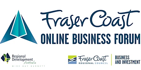 Fraser Coast Online Business Forum Tuesday 24th May-Business Update primary image