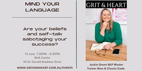 Mind Your Language - Is your self-talk sabotaging your success? tickets