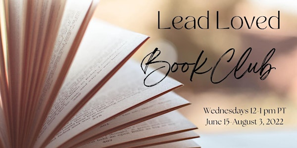Lead Loved Summer Book Club