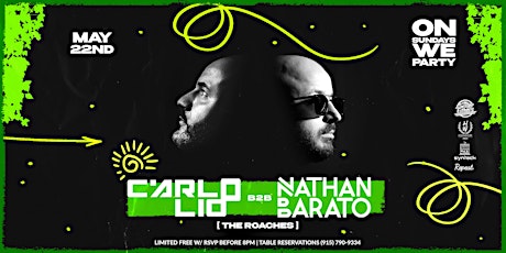 Carlo Lio B2B Nathan Barato  //  #OnSundaysWeParty // 05.22.22 tickets