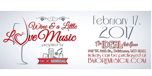 BMoreMusical's Wine & a Little Love Music