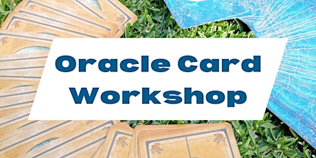 Oracle Card Workshop - North Lakes tickets