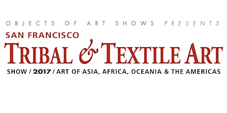San Francisco Tribal and Textile Art Show 2017