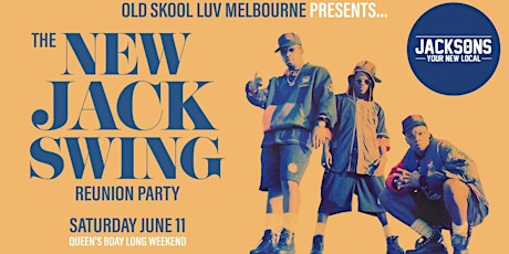 The New Jack Swing Reunion Party tickets