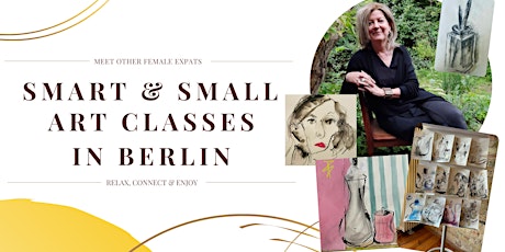 Female Expats in BERLIN - smart  & small  ART CLASSES & WORKSHOPS Tickets