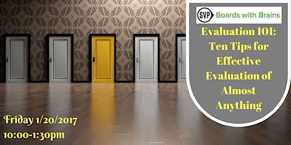 BWB Evaluation 101: "Ten Tips for Effective Evaluation of Almost Anything"
