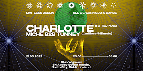 Limitless presents Charlotte, Miche & Tunney tickets