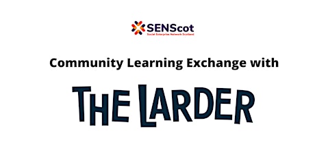 Community Learning Exchange with The Larder tickets