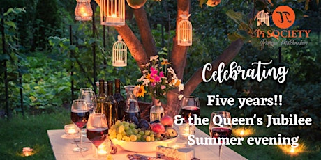 Pi Singles Five years Celebration & the Queen's Jubilee  Summer evening tickets