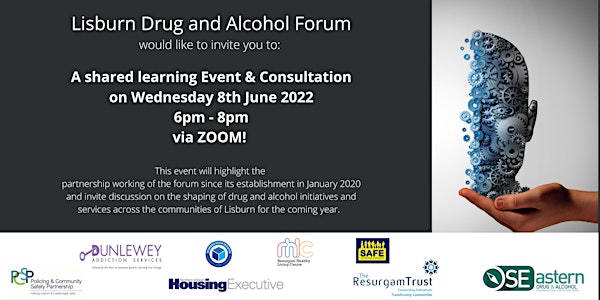 Lisburn Drug and Alcohol Forum - A Shared Learning and Consultation Event