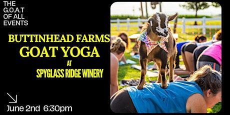 Goat Yoga & Wine Spyglass Ridge Winery tickets