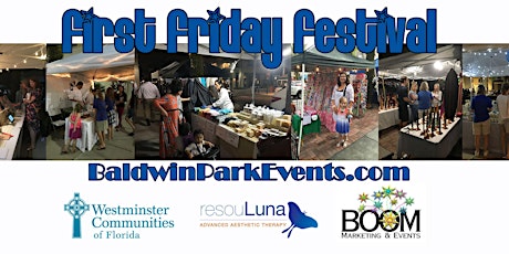 First Friday Festival - Baldwin Park primary image