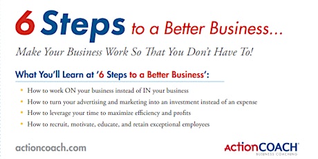 6 Steps to a Better Business tickets