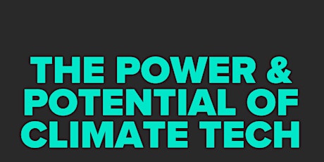 The Power & Potential of ClimateTech primary image