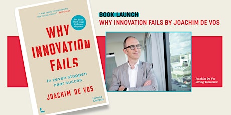 BOOK LAUNCH "WHY INNOVATION FAILS - 7 keys to success" BY JOACHIM DE VOS