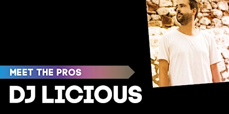 MEET THE PROS: DJ LICIOUS tickets