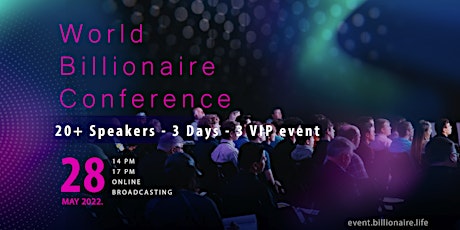 World Billionaire Conference tickets