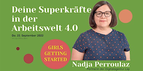 Deine Superkräfte in der Arbeitswelt 4.0 - Girls Getting Started #4/22