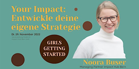 Your Impact: Entwickle deine eigene Strategie - Girls Getting Started #6/22 billets