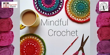Mindful Crochet Beginners Course - 5 weeks tickets
