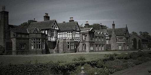 Smithills Hall Ghost Hunt, Bolton - Saturday 23rd July 2022