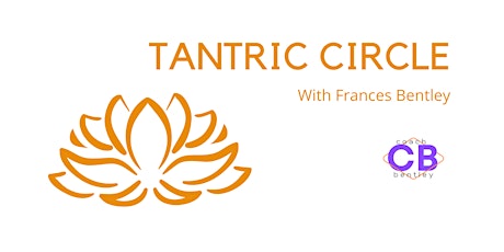 TANTRIC CIRCLE with Coach Bentley
