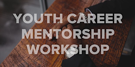 Youth Career Mentorship primary image