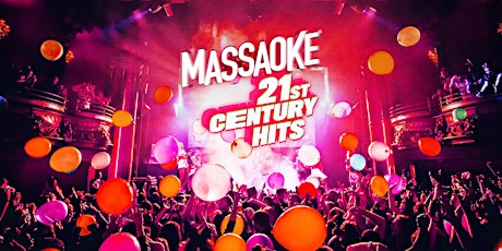 Massaoke: 21st Century Hits tickets
