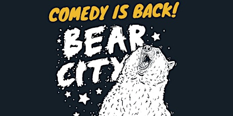 Bear City: Stand-Up Comedy in Long Beach tickets