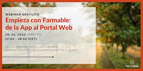 Empieza con Farmable: de la App al Portal Web primary image