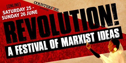 Revolution! A Festival of Marxist Ideas