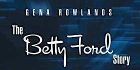 Film Discussion: The Betty Ford Story with Women in History Ohio