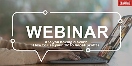 Are you boxing clever? How to use your IP to boost profits. tickets